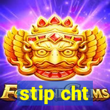 stip cht